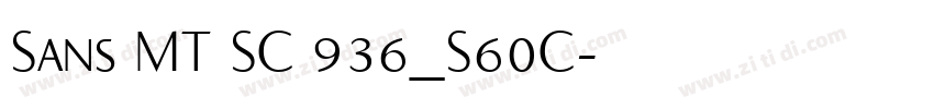 Sans MT SC 936_S60C字体转换 Sans MT SC 936_S60C字体转换